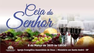 Assembleia de Deus Santo André realiza Santa Ceia online em meio a crise interna